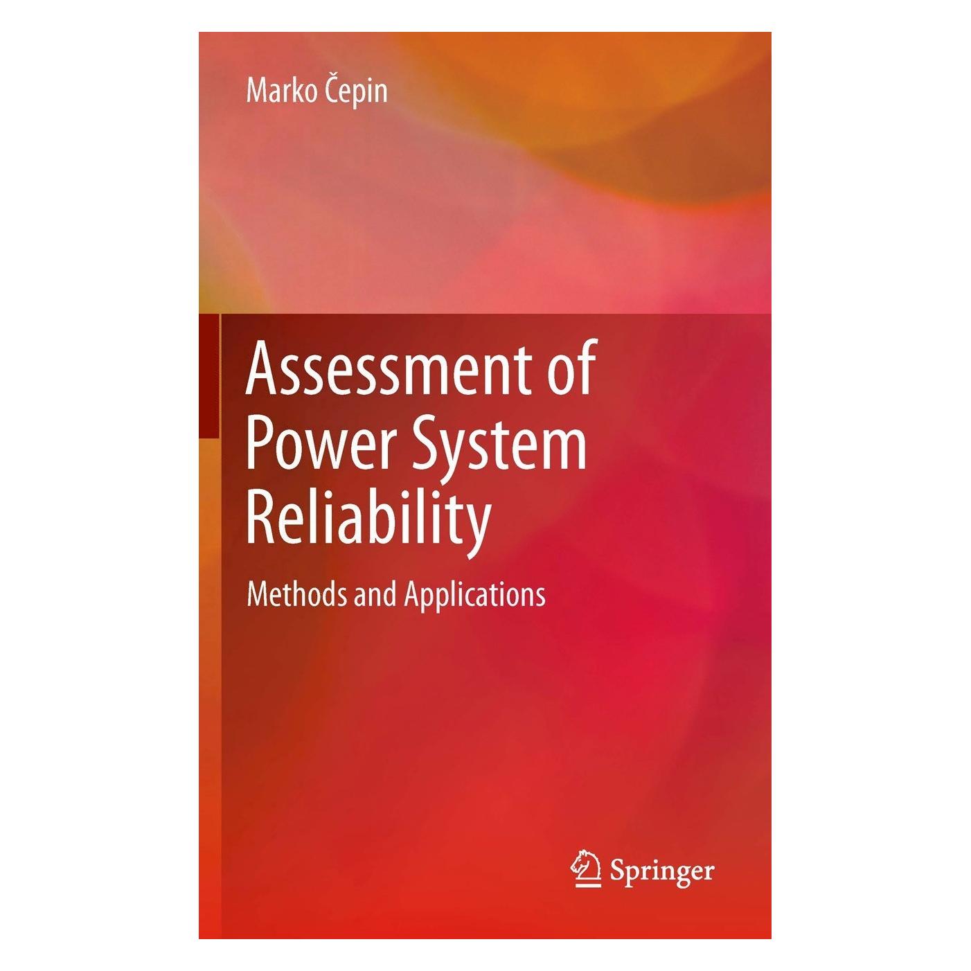 Springer Assessment of Power System Reliability (Englisch, Hardcover, Marko Cepin, Marko Čepin) (9780857296870)