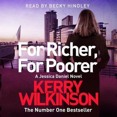 For Richer, For Poorer - Kerry Wilkinson, Audio, 9781509817719