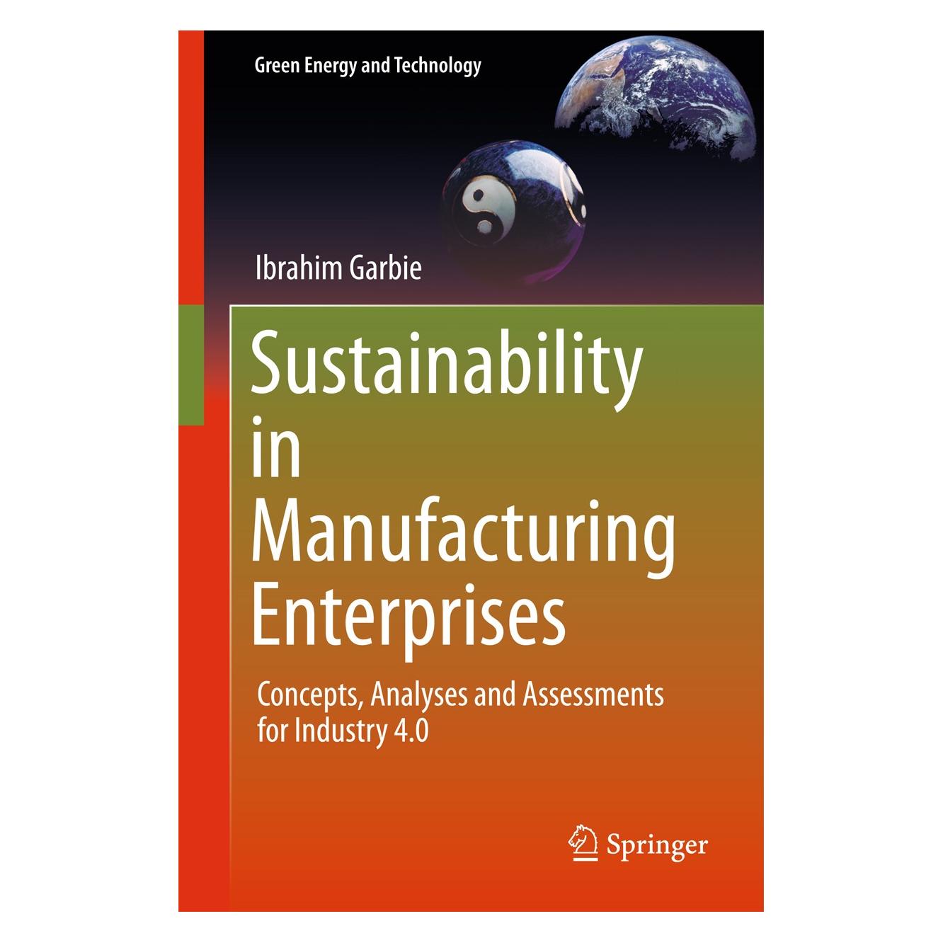 Springer Sustainability in Manufacturing Enterprises (Englisch, Hardcover, Ibrahim Garbie) (9783319293042)