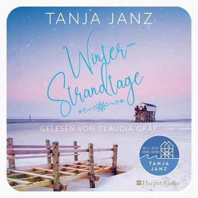 Winterstrandtage (ungekürzt) - Tanja Janz, Audio, 9783365005163