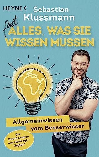Sebastian Klussmann - Fast alles, was Sie wissen müssen: Allgemeinwissen vom Besserwisser - Wissen to go vom beliebten Jäger aus dem ARD-Quiz »Gefragt gejagt« - Teil 1 - Preis vom 13.10.2026 11:25:28 h