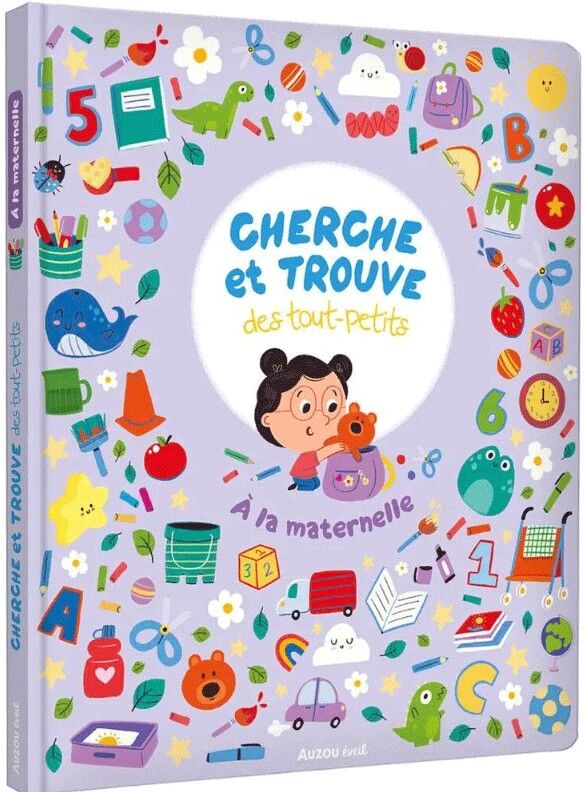 Livre Cherche et trouve des tout-petits : À la maternelle - Auzou