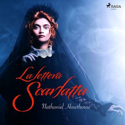 La lettera scarlatta - Nathaniel Hawthorne, Audio, 4066339885325