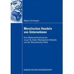 Moralisches Handeln von Unternehmen, Fachbücher von Regina Schwegler