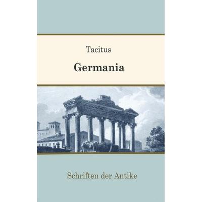 Germania, Taschenbuch von Cornelius Tacitus, BoD – Books on Demand, 978-3-7557-7076-3
