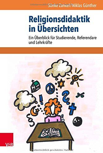 Sönke Zankel - Religionsdidaktik in Übersichten: Ein Überblick für Studierende, Referendare und Lehrkräfte - Preis vom 06.10.2026 07:26:00 h