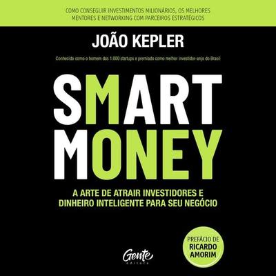 Smart Money - João Kepler, Audio, 9786555444957