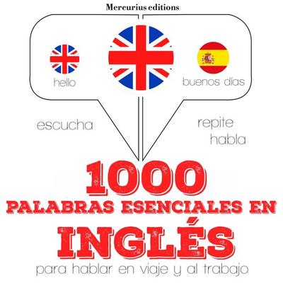 1000 palabras esenciales en Inglés - JM Gardner, Audio, 9782821118652