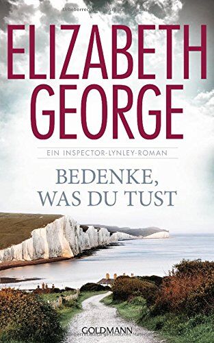 Elizabeth George - Bedenke, was du tust: Ein Inspector-Lynley-Roman 19 - Preis vom 09.10.2026 07:28:09 h