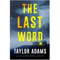 The Last Word, Belletristik von Taylor Adams