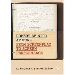 Robert De Niro at Work, Fachbücher von Steven Price, Adam Ganz