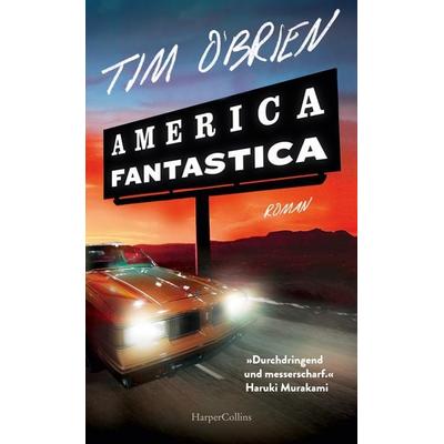 America Fantastica, Gebundene Ausgabe von Tim O'Brien; HarperCollins Hardcover, 978-3-365-00742-6