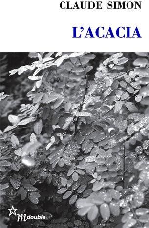 Claude Simon - L'acacia - Preis vom 09.10.2026 07:28:09 h