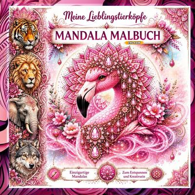 Meine Lieblingstierköpfe Mandala Malbuch, Taschenbuch von Ewo Kahn, BoD – Books on Demand, 978-3-696-35483-1