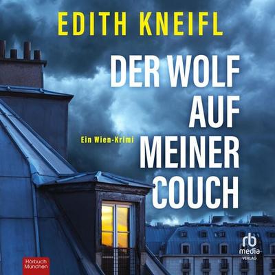 Der Wolf auf meiner Couch - Edith Kneifl, Audio, 9783691283815