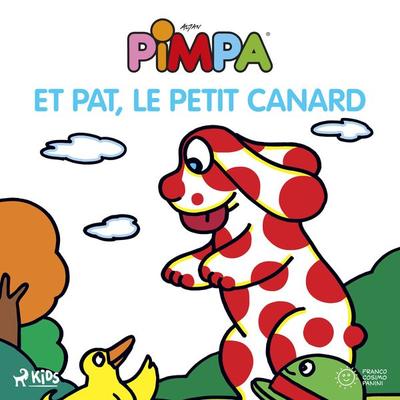 Pimpa et Pat, le petit canard - Altan, Audio, 9788728009291
