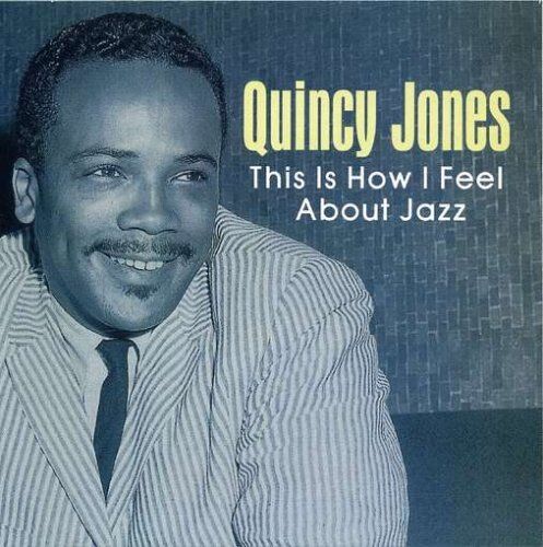 Quincy Jones - This Is How I Feel About Jazz - Preis vom 17.10.2026 19:25:27 h
