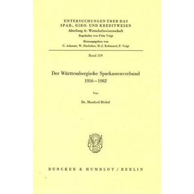 Der Württembergische Sparkassenverbund 1916 - 1982., Taschenbuch von Manfred Biehal, Duncker & Humblot, 978-3-428-05630-9