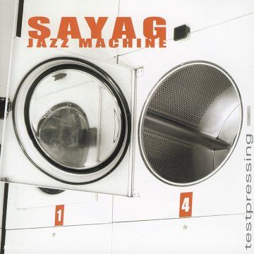 Sayag Jazz Machine - Test Pressing - Preis vom 11.10.2026 03:10:56 h