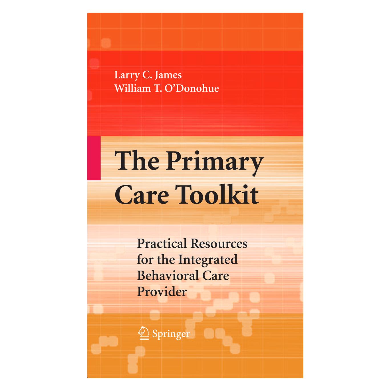 Springer The Primary Care Toolkit (Englisch, Softcover, Larry James, William O'Donohue) (55384737)