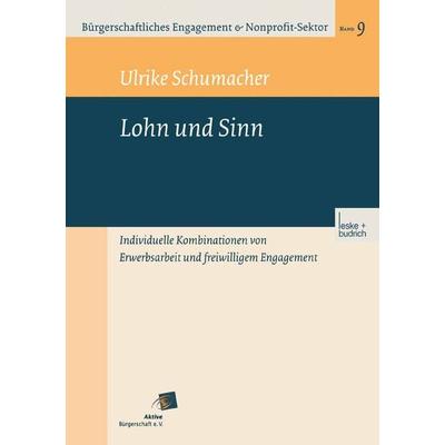 Lohn und Sinn, Taschenbuch von Ulrike Schumacher, VS Verlag für Sozialwissenschaften, 978-3-8100-3485-4