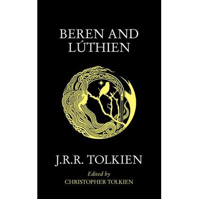 Beren and Lúthien, Taschenbuch von J. R. R. Tolkien, HarperCollins, 978-0-00-850396-3