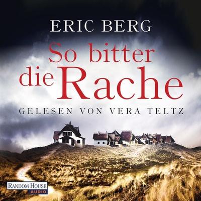 So bitter die Rache - Eric Berg, Audio, 9783837142310