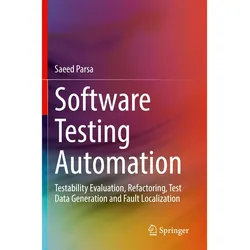 Software Testing Automation, Fachbücher von Saeed Parsa