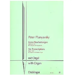 Keine Bearbeitungen (und zwar 4) für Trompete und Orgelpositiv, Fachbücher von Peter Planyavsky