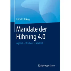 Mandate der Führung 4.0, Fachbücher von Erich R. Unkrig