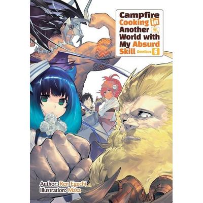 Campfire Cooking in Another World with My Absurd Skill: Omnibus 6 (Light Novel), Taschenbuch von Ren Eguchi, Ingram Publishers Services,