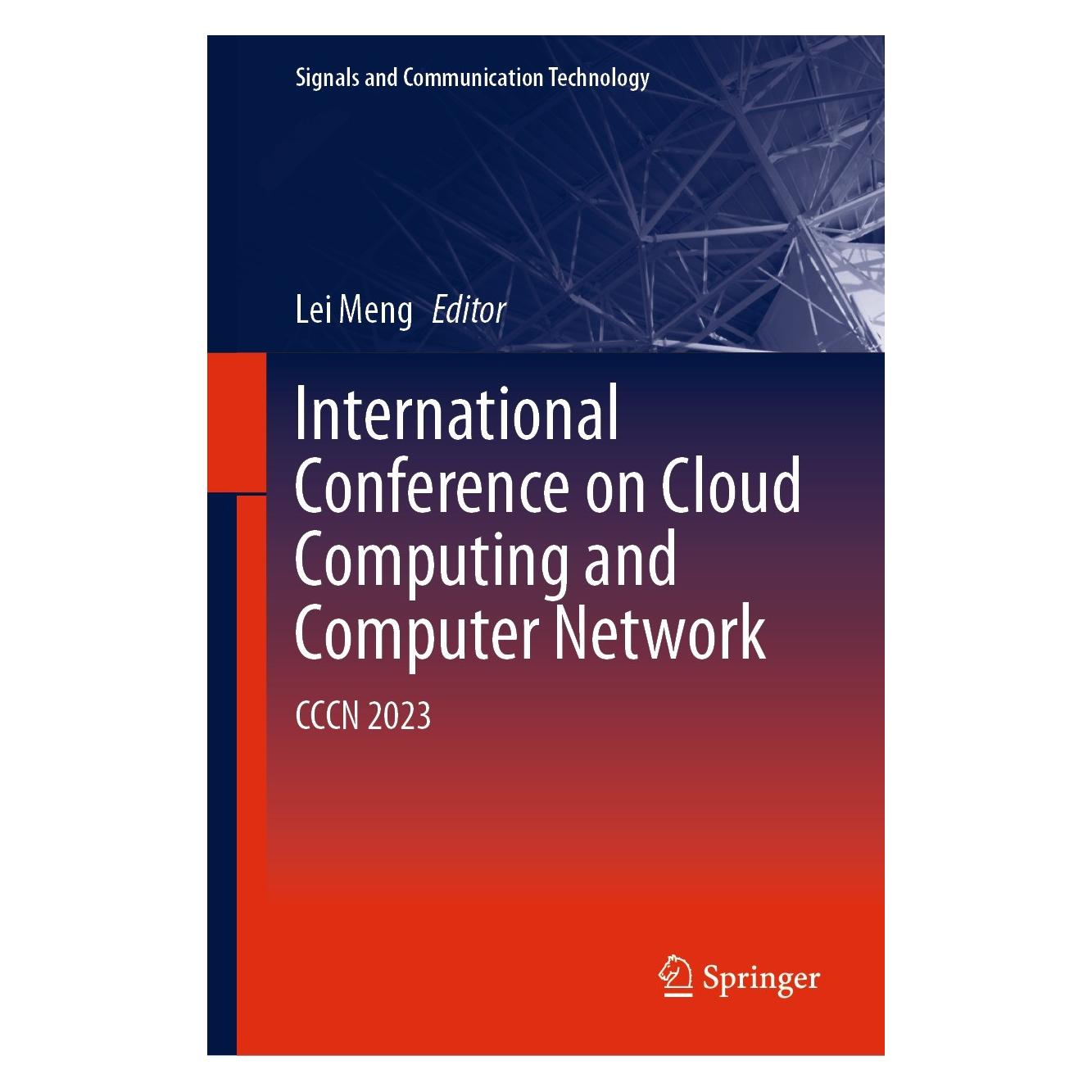 Springer International Conference on Cloud Computing and Computer Networks (Englisch, Hardcover, Lei Meng) (9783031470998)