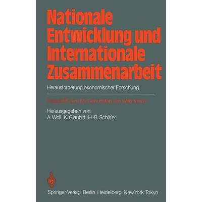 Nationale Entwicklung und Internationale Zusammenarbeit, Taschenbuch von , Springer Berlin, 978-3-642-68980-2