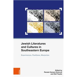 Jewish Literatures and Cultures in Southeastern Europe, Fachbücher von Gerald Lamprecht, Renate Hansen-Kokorus, Olaf Terpitz