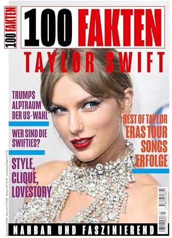 Julia Smith - 100 Fakten: Taylor Swift: Alle News und Storys über die Ikone Taylor Swift. The Eras Tour - Preis vom 09.10.2026 07:28:09 h