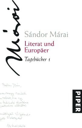 Sándor Márai - Literat und Europäer: Tagebücher 1: Tagebücher 01. 1943-1944 - Preis vom 09.10.2026 07:28:09 h