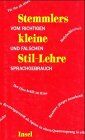 Theo Stemmler - Stemmlers kleine Stil-Lehre - Preis vom 09.10.2026 07:28:09 h