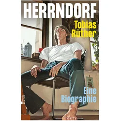 Herrndorf, Biografien von Tobias Rüther