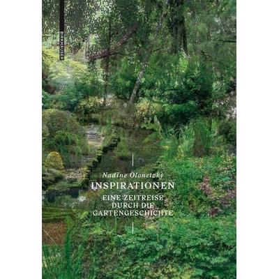Inspirationen, Gebundene Ausgabe von Nadine Olonetzky, Birkhäuser Basel, 978-3-0356-1383-4
