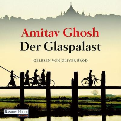 Der Glaspalast - Amitav Ghosh, Audio, 9783759905147