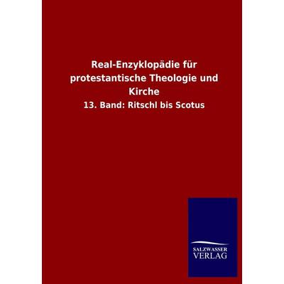 Real-Enzyklopädie für protestantische Theologie und Kirche, Taschenbuch von , Salzwasser, 978-3-8460-3134-6