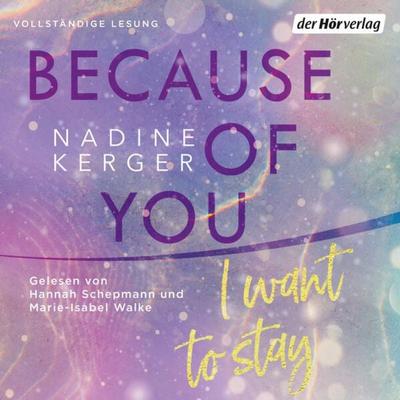 Because of You I Want to Stay - Nadine Kerger, Audio, 9783844550887