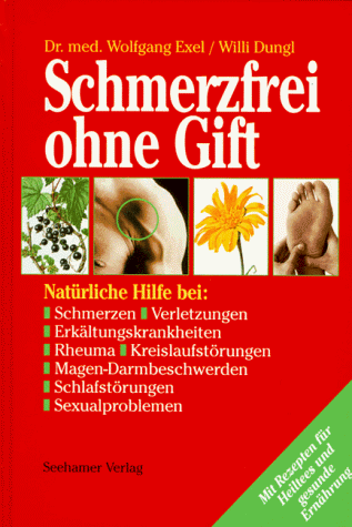 Wolfgang Exel - Schmerzfrei ohne Gift - Preis vom 09.10.2026 07:28:09 h