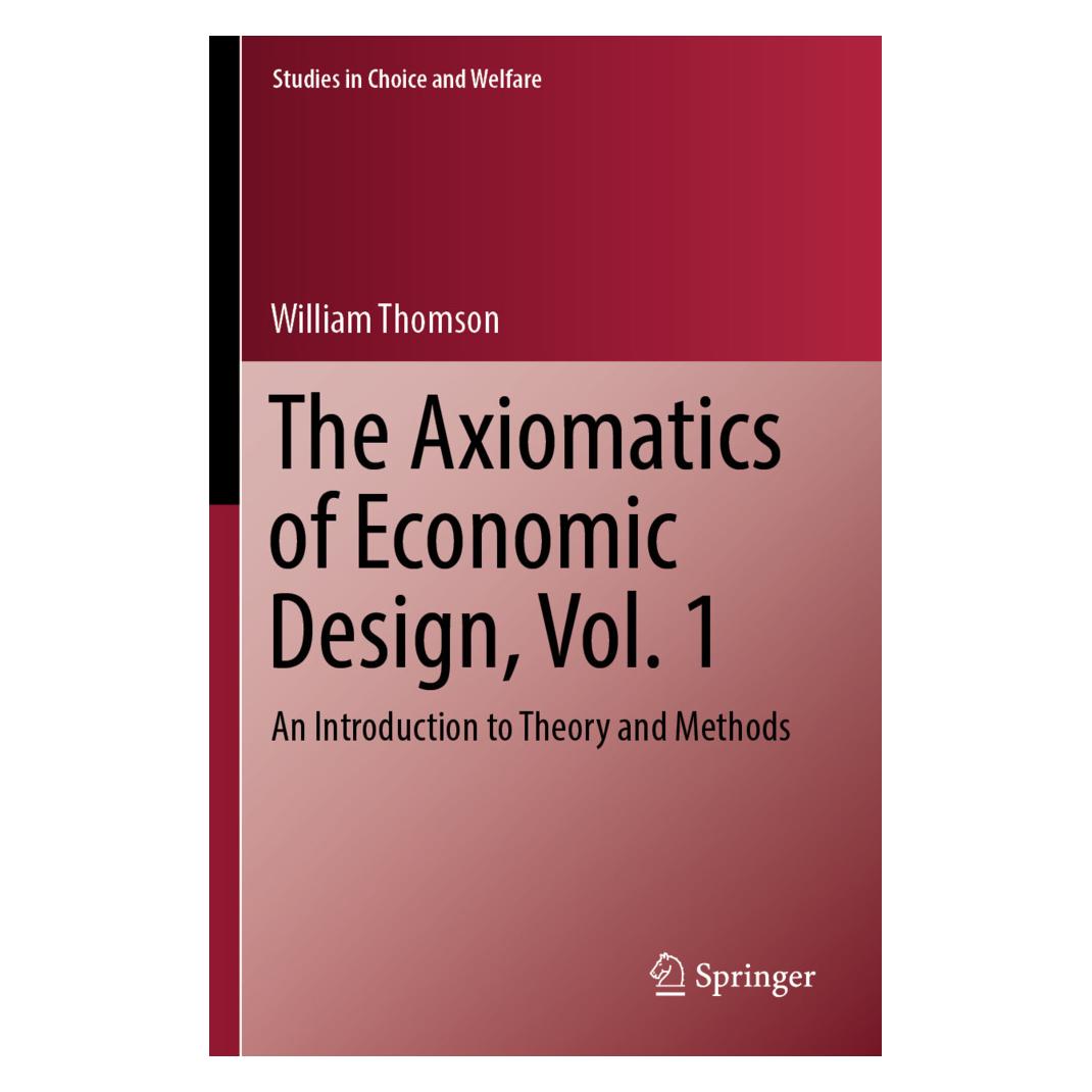 Springer The Axiomatics of Economic Design, Vol. 1 (Englisch, Softcover, William Thomson) (57118312)