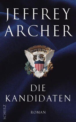 Jeffrey Archer - Die Kandidaten - Preis vom 09.10.2026 07:28:09 h