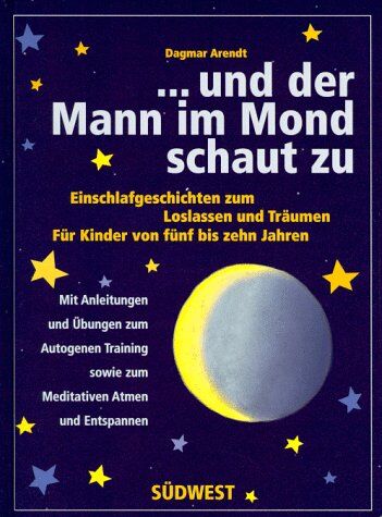 Dagmar Arendt - ... und der Mann im Mond schaut zu - Preis vom 04.10.2026 03:51:26 h