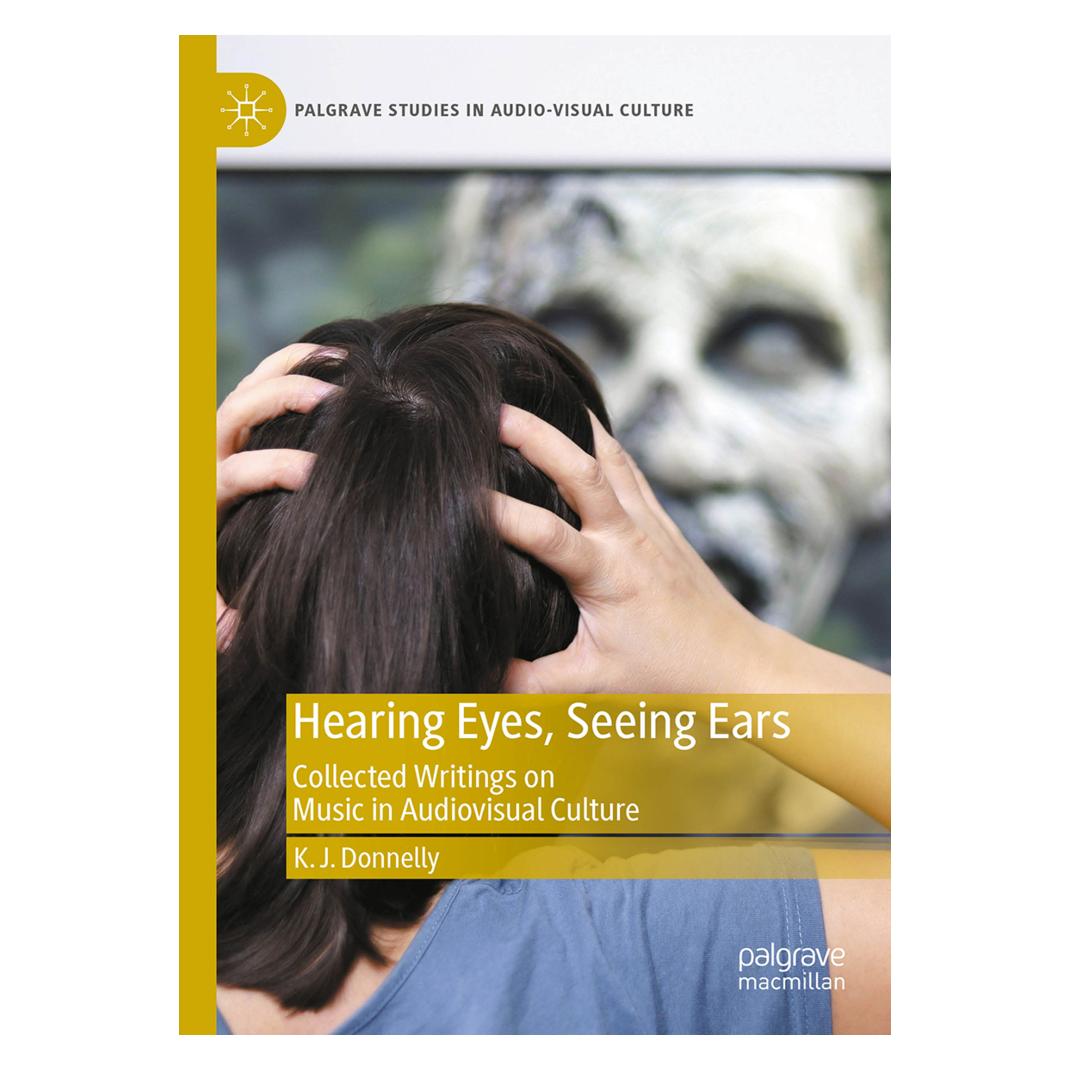 Springer Hearing Eyes, Seeing Ears (Englisch, Hardcover, K J Donnelly, K.J. Donnelly) (53098064)
