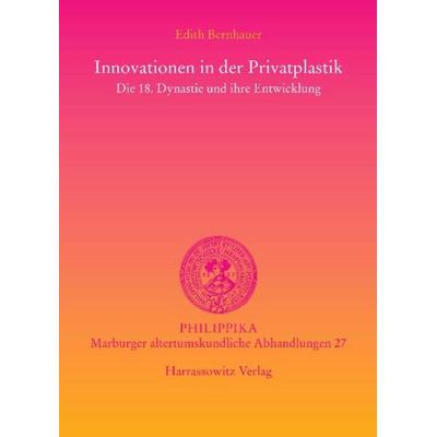 Innovationen in der Privatplastik, Taschenbuch von Edith Bernhauer, Harrassowitz, 978-3-447-05712-7