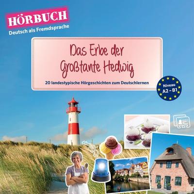 PONS Hörbuch Deutsch als Fremdsprache: Das Erbe der Großtante Hedwig - PONS-Redaktion,Ann Natalie Schmid, Audio, 4057664063908