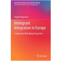 Immigrant Integration in Europe, Fachbücher von Angela Paparusso